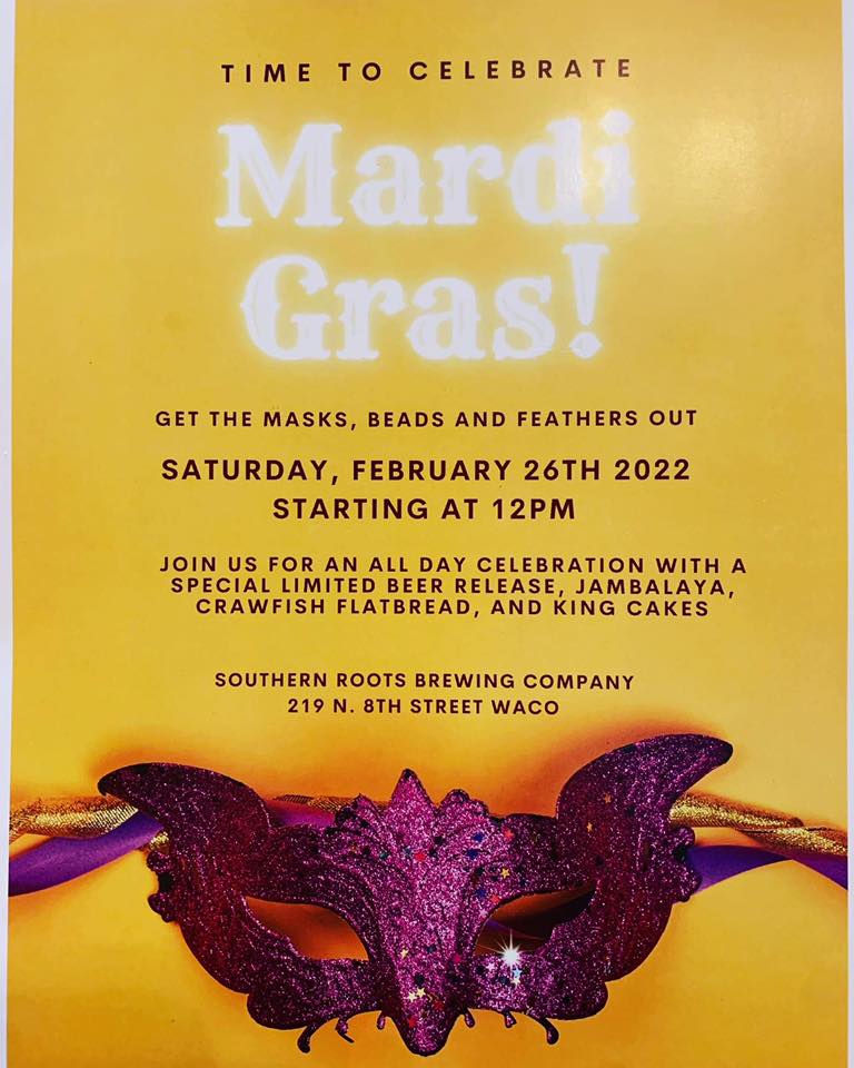 Mardi Gras at Southern Roots Brewing Co. Downtown Waco