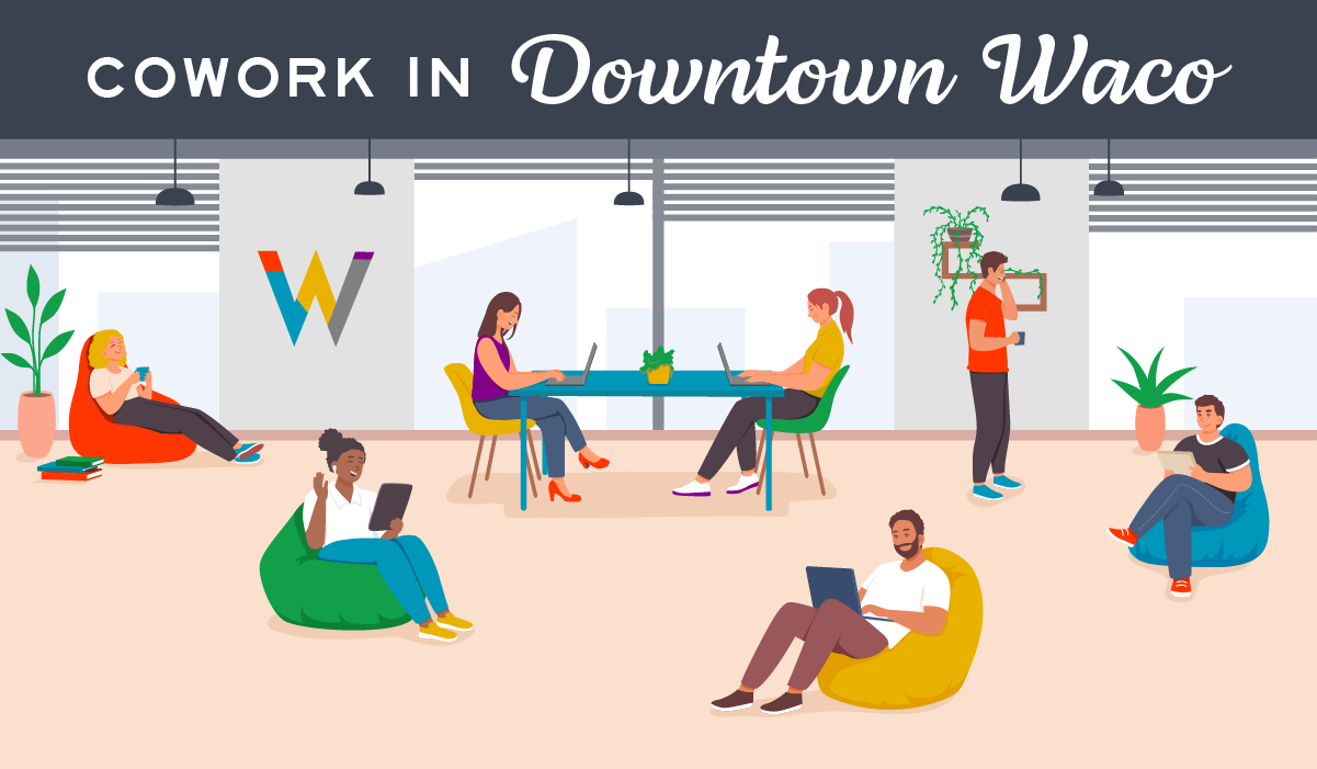 The Best Coworking Spaces in Downtown Waco