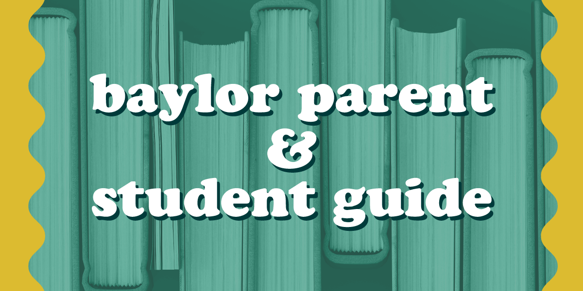What to Do After Move2BU: Baylor Parent and Student Guide