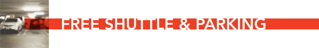 Free Shuttle & Parking